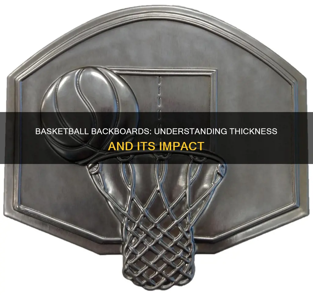 how thick is a basketball backboard