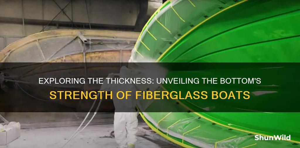 how thick is the bottom of a fiberglass boat