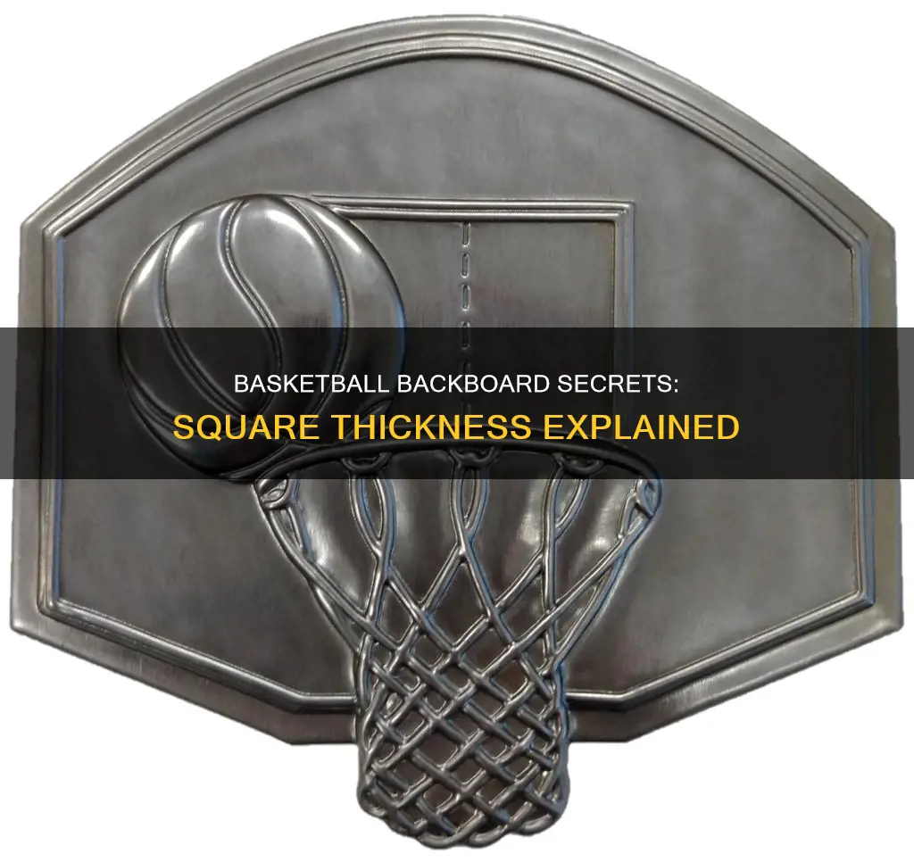 how thick is the square on a basketball backboard