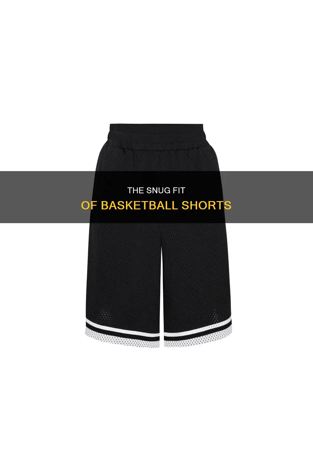 how tight are basketball shorts