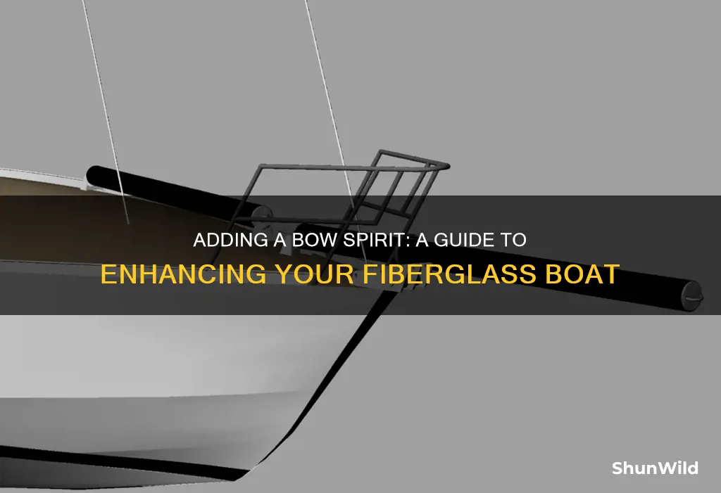 how to add a bow spirit to a fiberglass boat