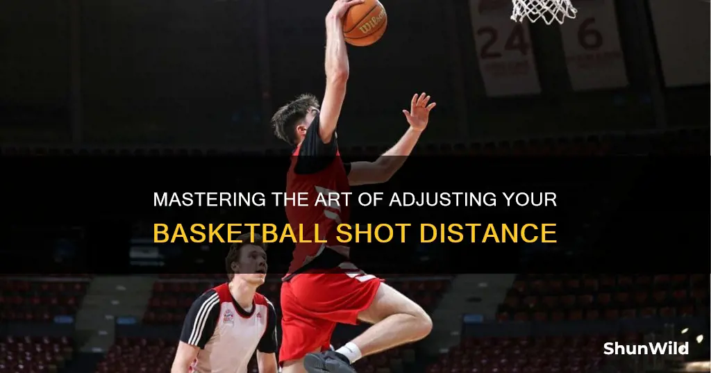 how to adjust basketball shot distance