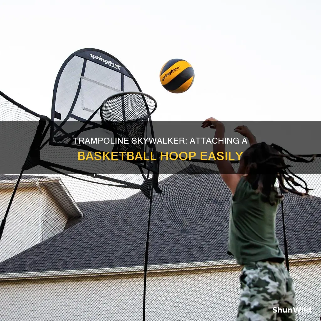 how to attach a basketball skywalker trampoline a trampoline