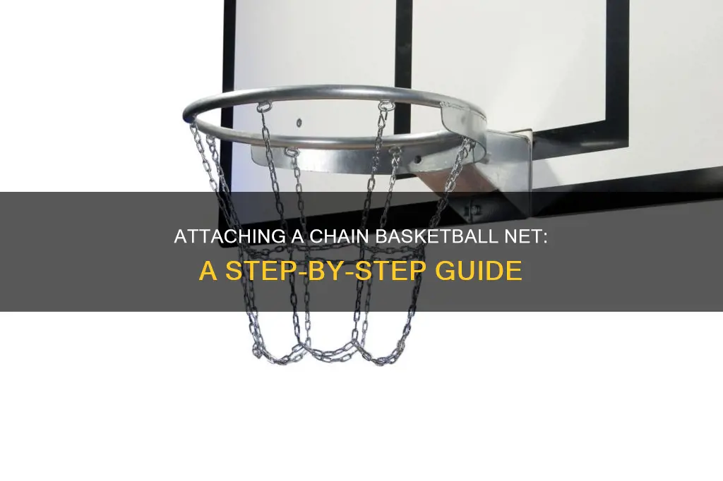 how to attach a chain basketball net