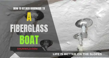 Attaching Hardware to a Fiberglass Boat: The Ultimate Guide