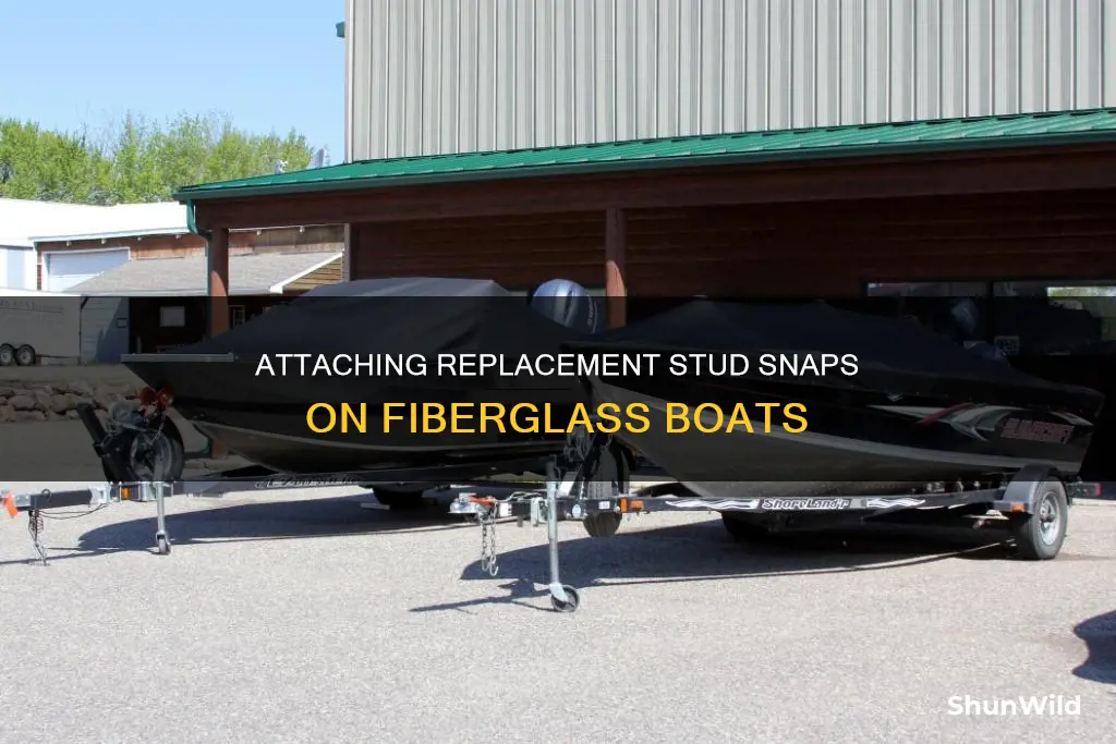 how to attach replacement stud snaps on a fiberglass boat