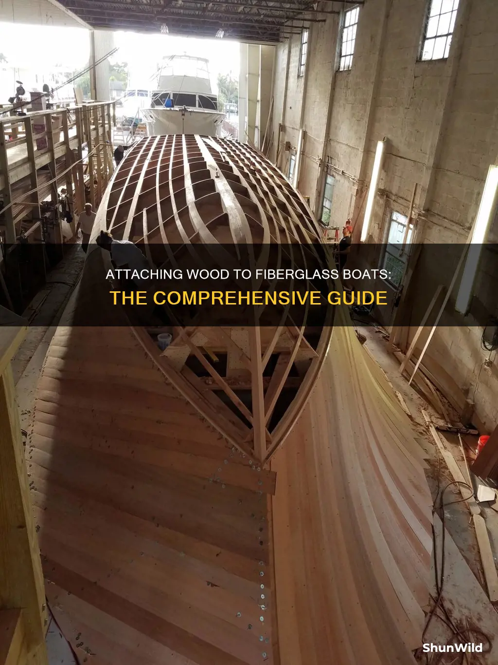 how to attach wood to fiberglass boat