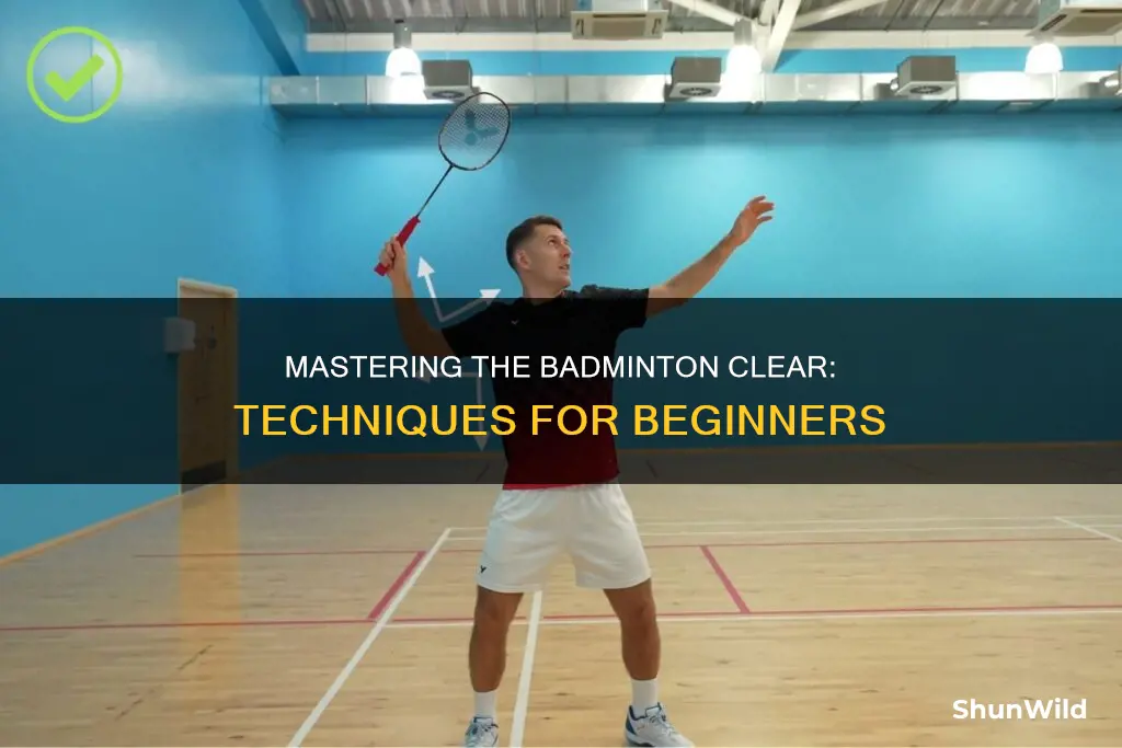 how to badminton clear