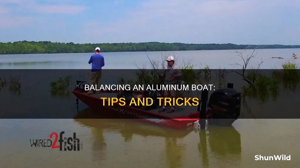 how to balance an aluminum boat