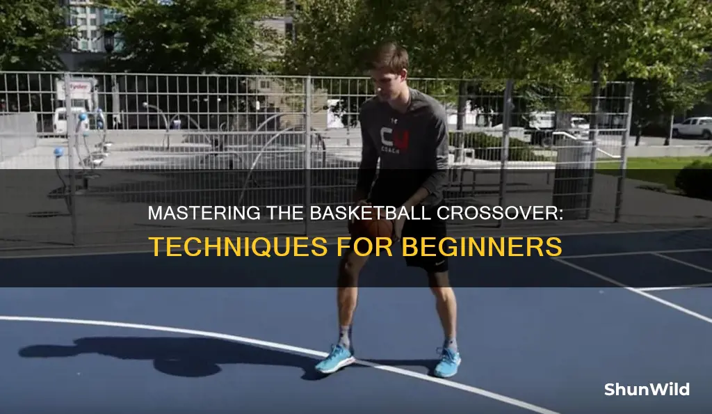 how to basketball crossover