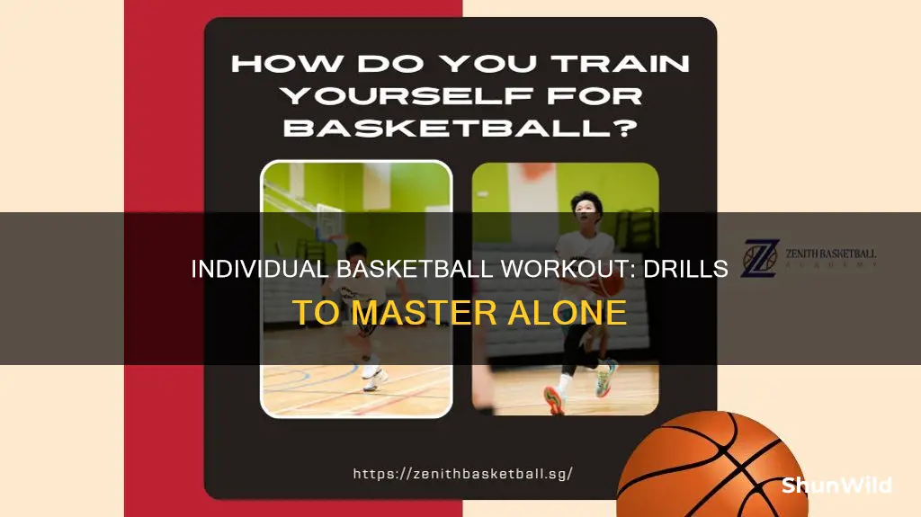 how to basketball workout individually