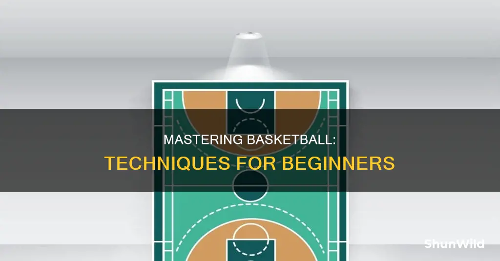 how to basketball