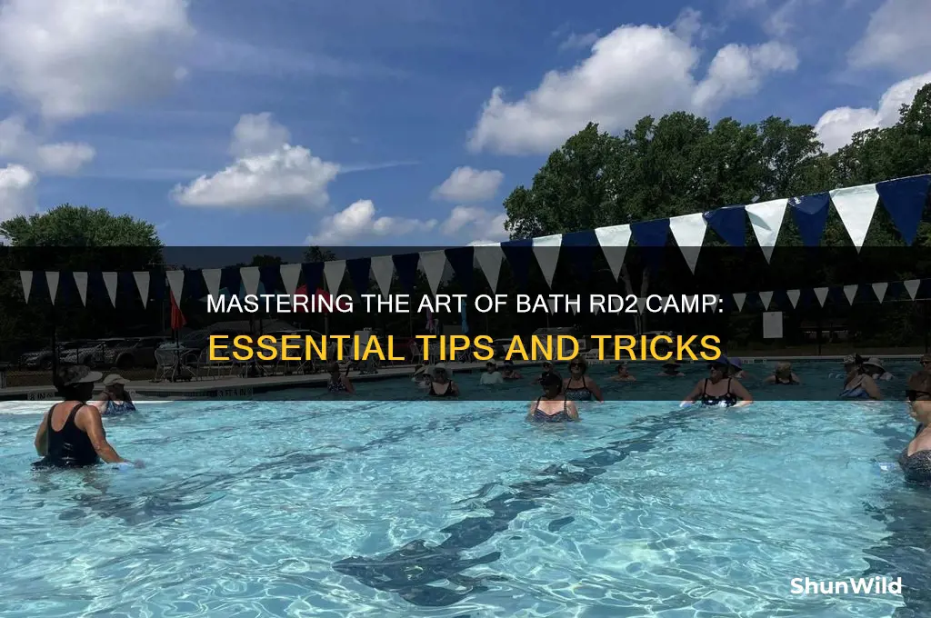 how to bath rd2 camp