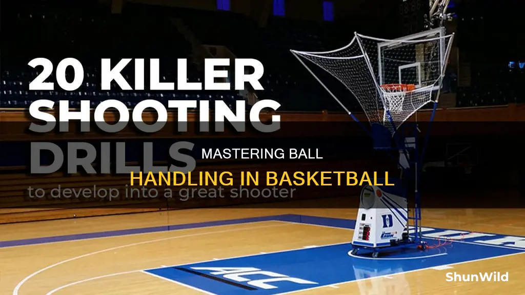 how to be a ball handler in basketball