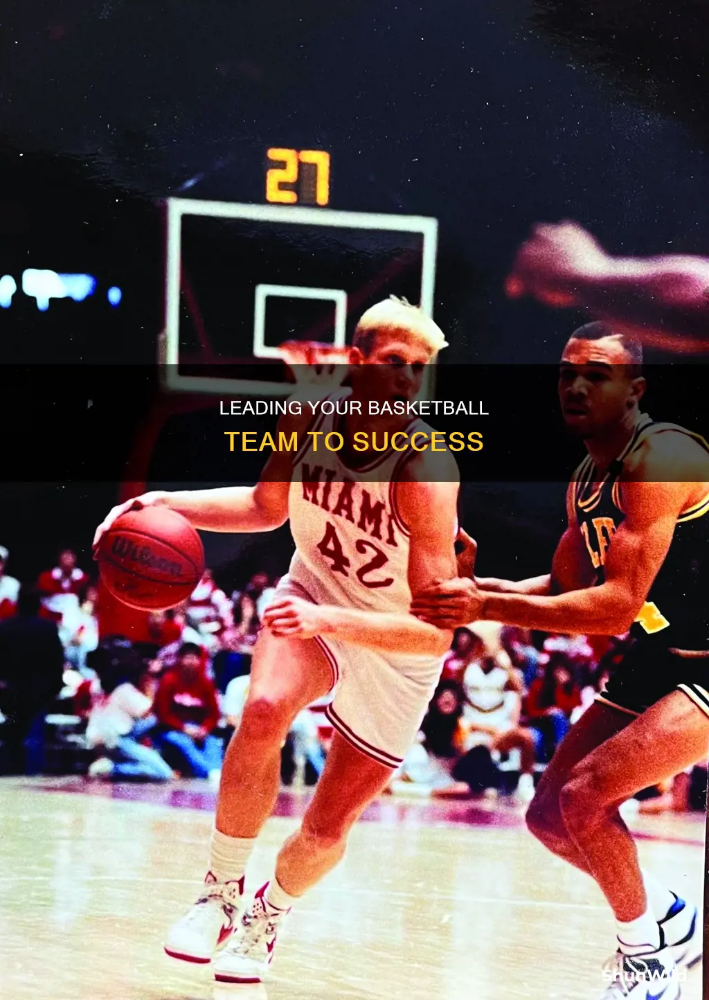 how to be a better leader in basketball