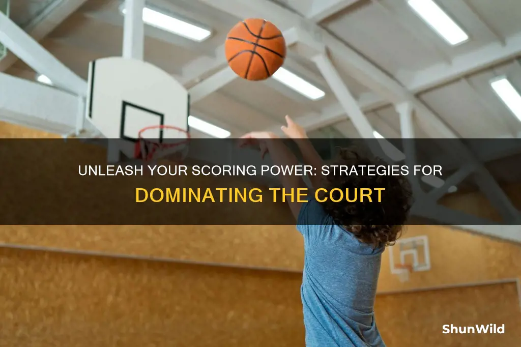 how to be a better scorer in basketball