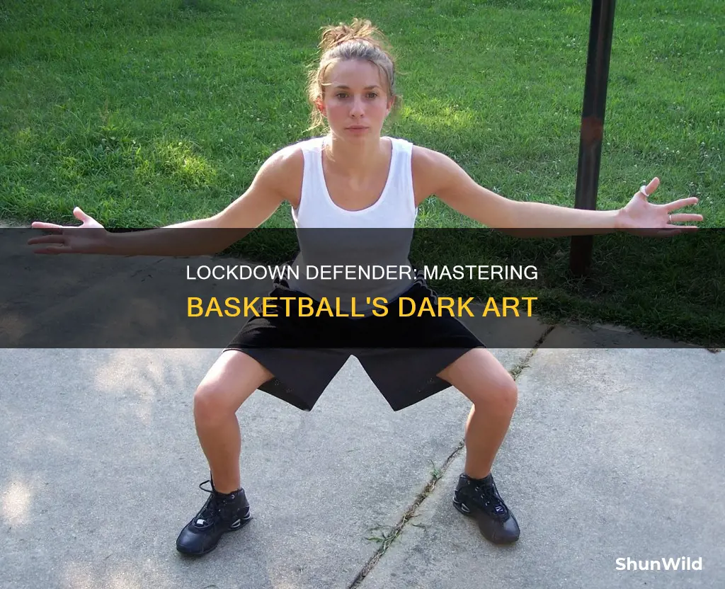 how to be a lockdown defender basketball