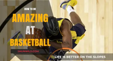 Mastering Basketball: Secrets to Being Amazing