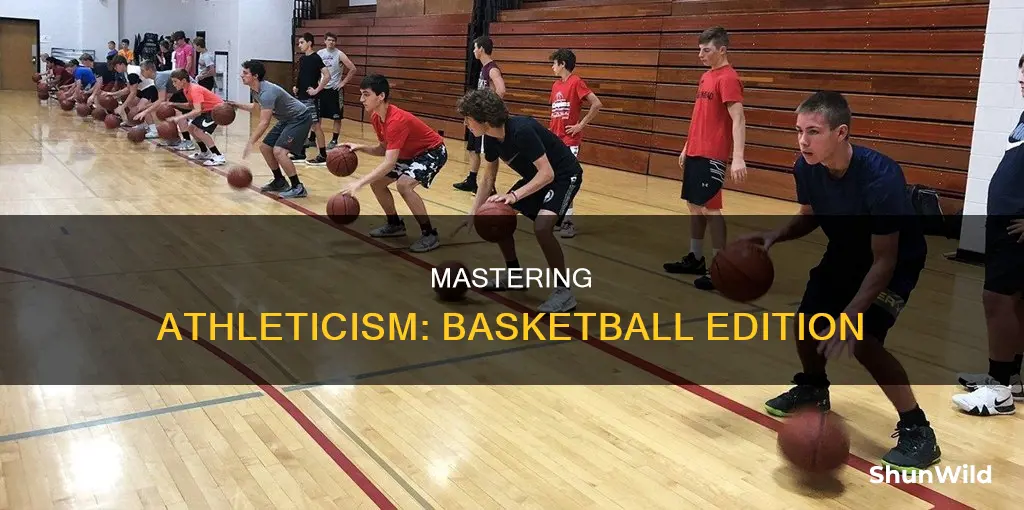 how to be athletic in basketball