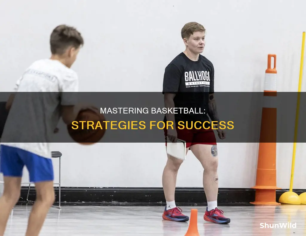 how to be basketball