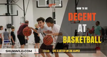 Basketball Basics: Developing a Decent Game