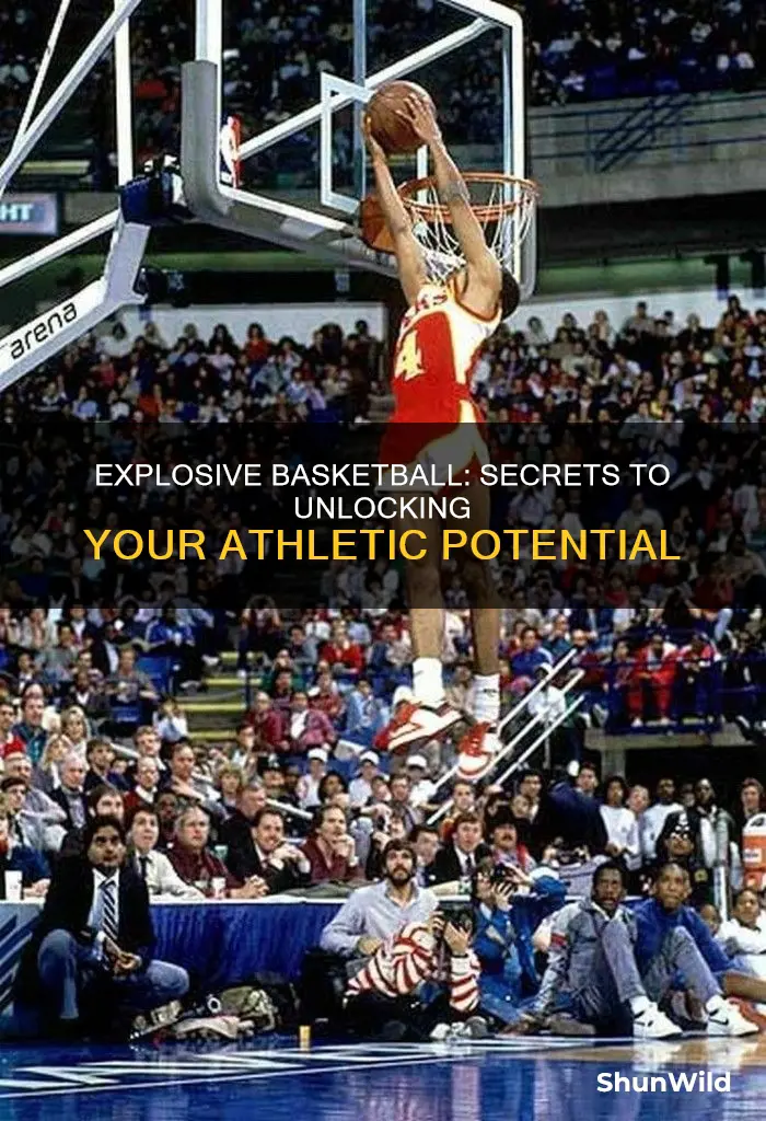 how to be explosive basketball