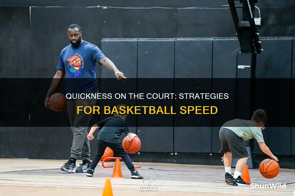 how to be faster in basketball