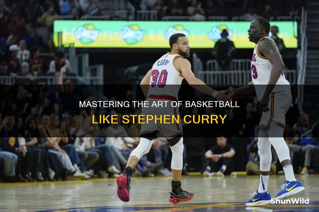 how to be like stephen curry in basketball