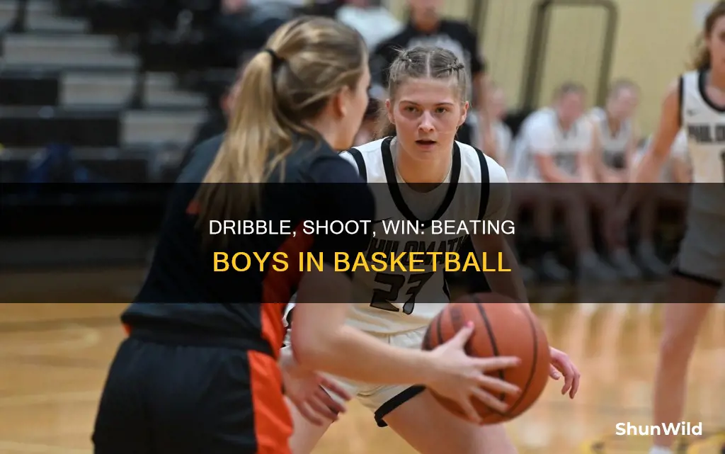 how to beat a boy in basketball
