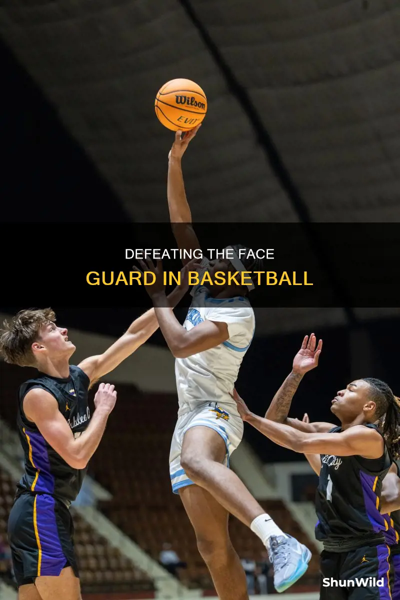 how to beat a face guard basketball