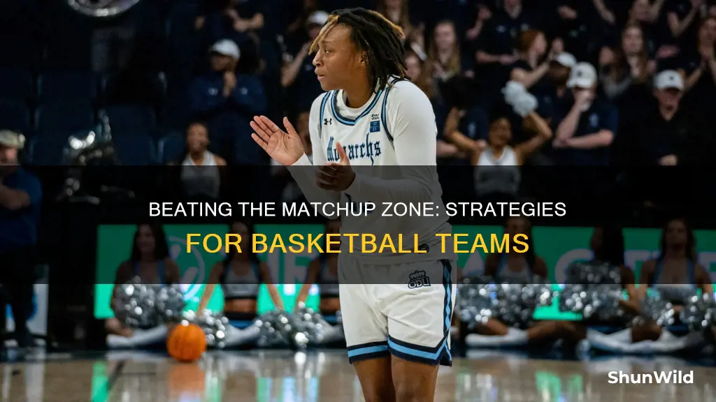 how to beat a matchup zone in basketball