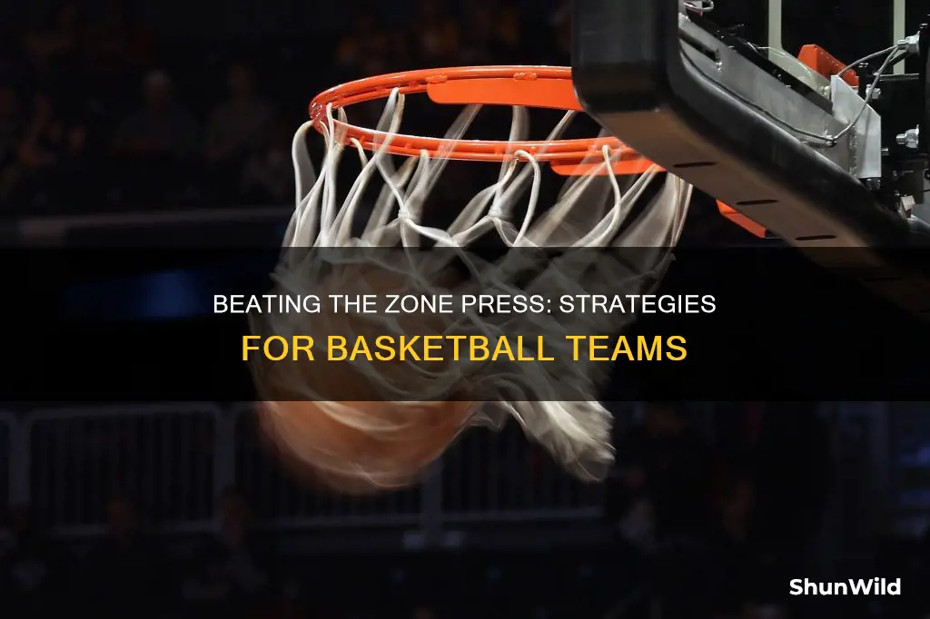 how to beat a zone press in basketball