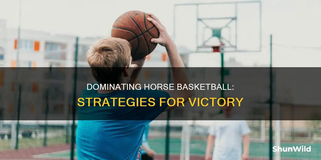 how to beat anyone in horse basketball
