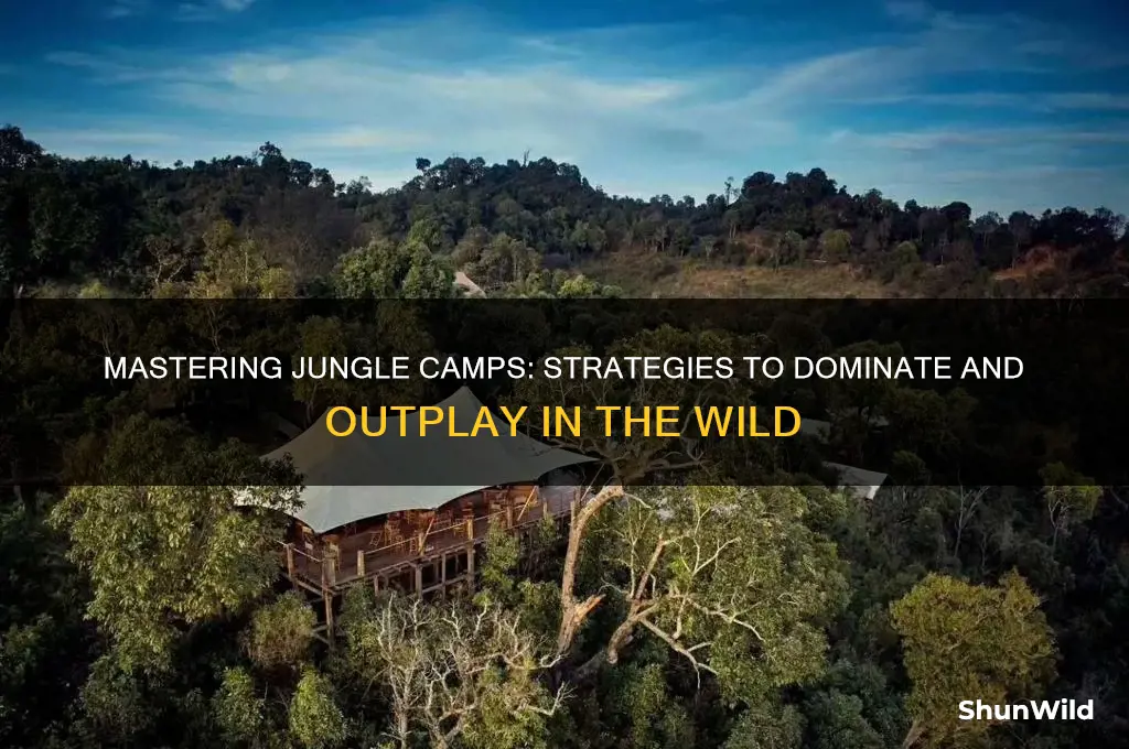 how to beat jungle camps