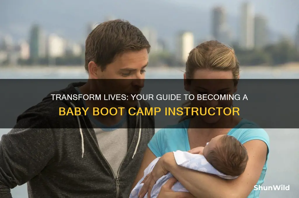 how to become a baby boot camp instructor