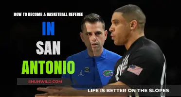 Becoming a Basketball Referee in San Antonio: A Guide