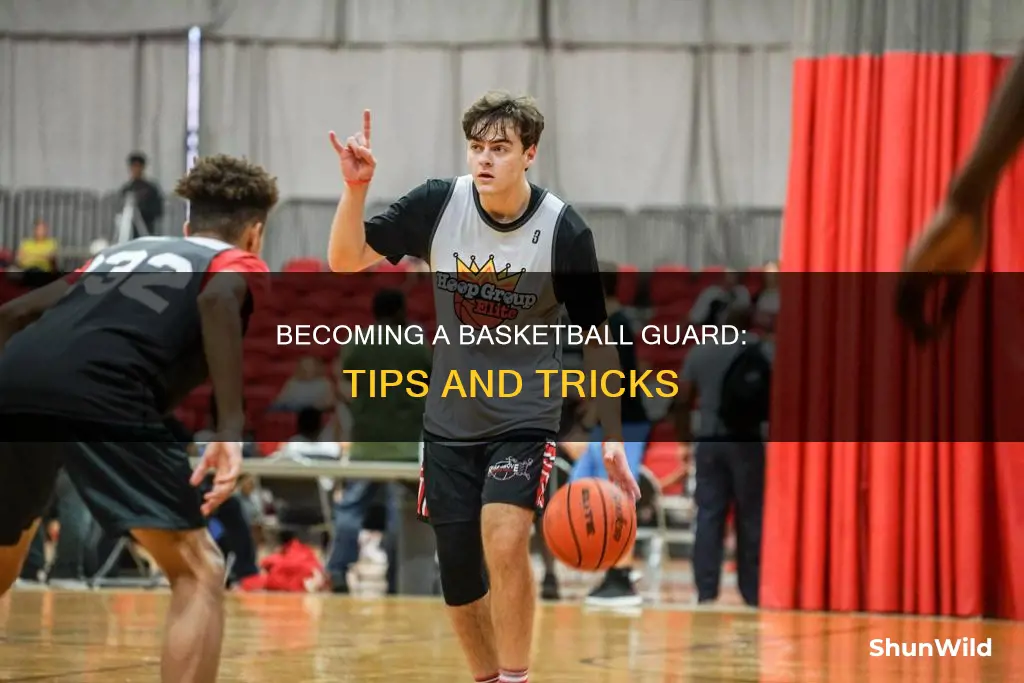 how to become a guard in basketball