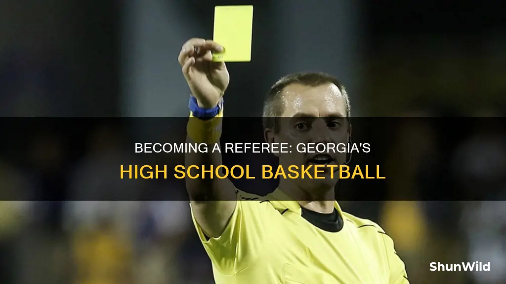 how to become a high school basketball referee in georgia