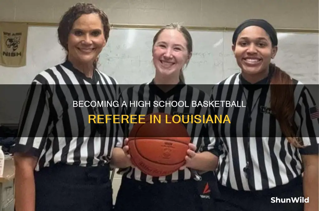 how to become a high school basketball referee in louisiana