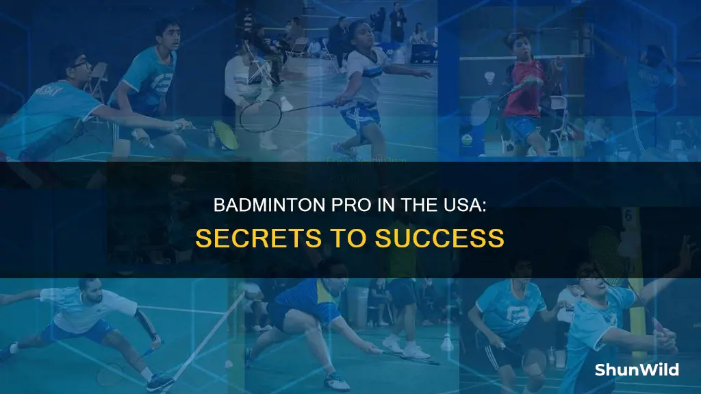 how to become a pro badminton player in usa