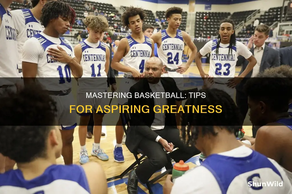 how to become great in basketball