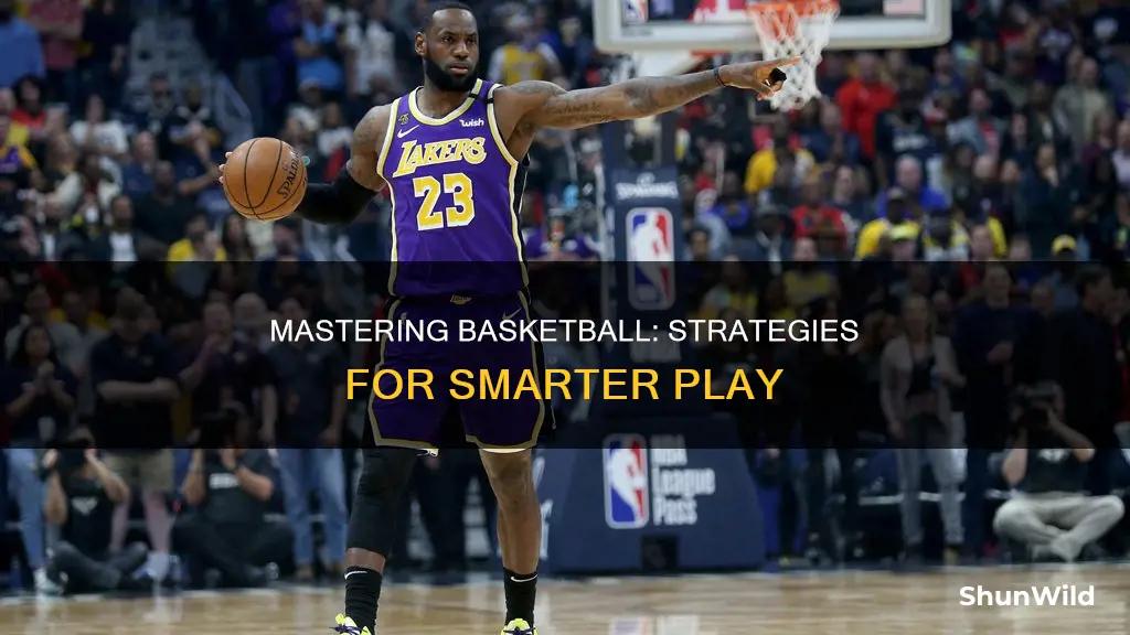 how to become smarter in basketball