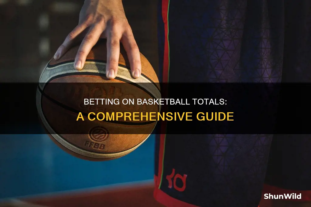 how to bet on basketball totals
