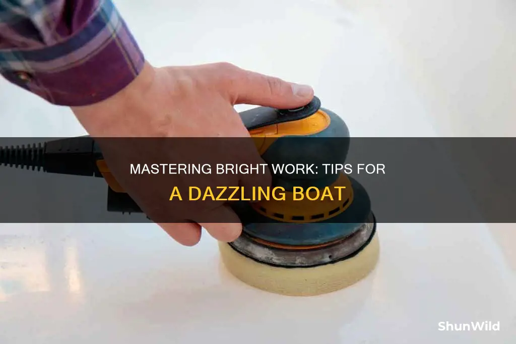 how to boat bright work