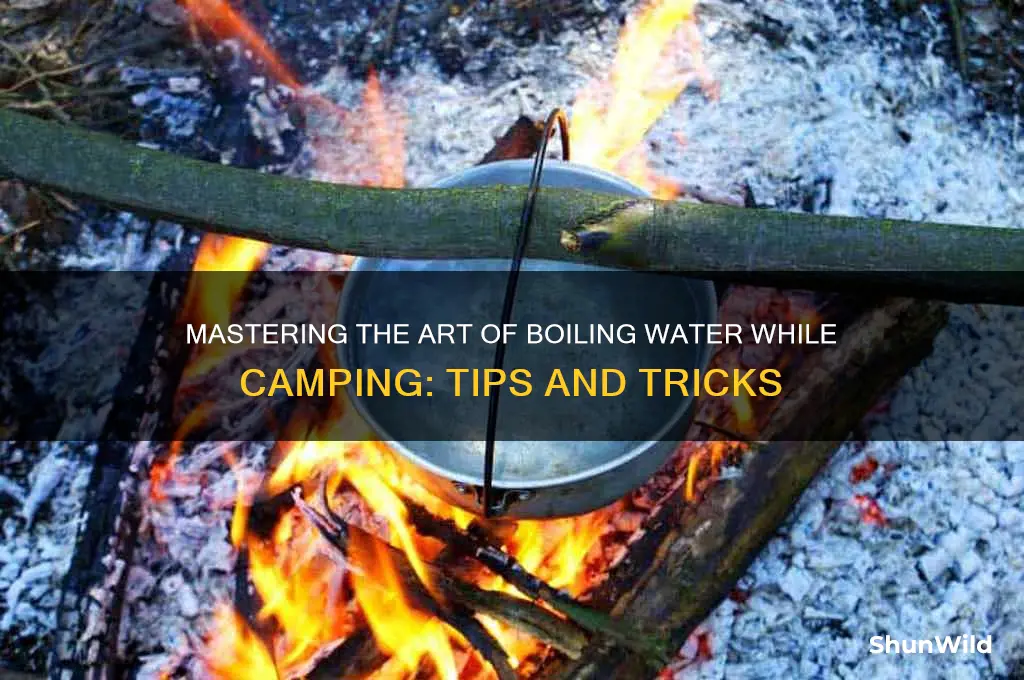 how to boil water camping