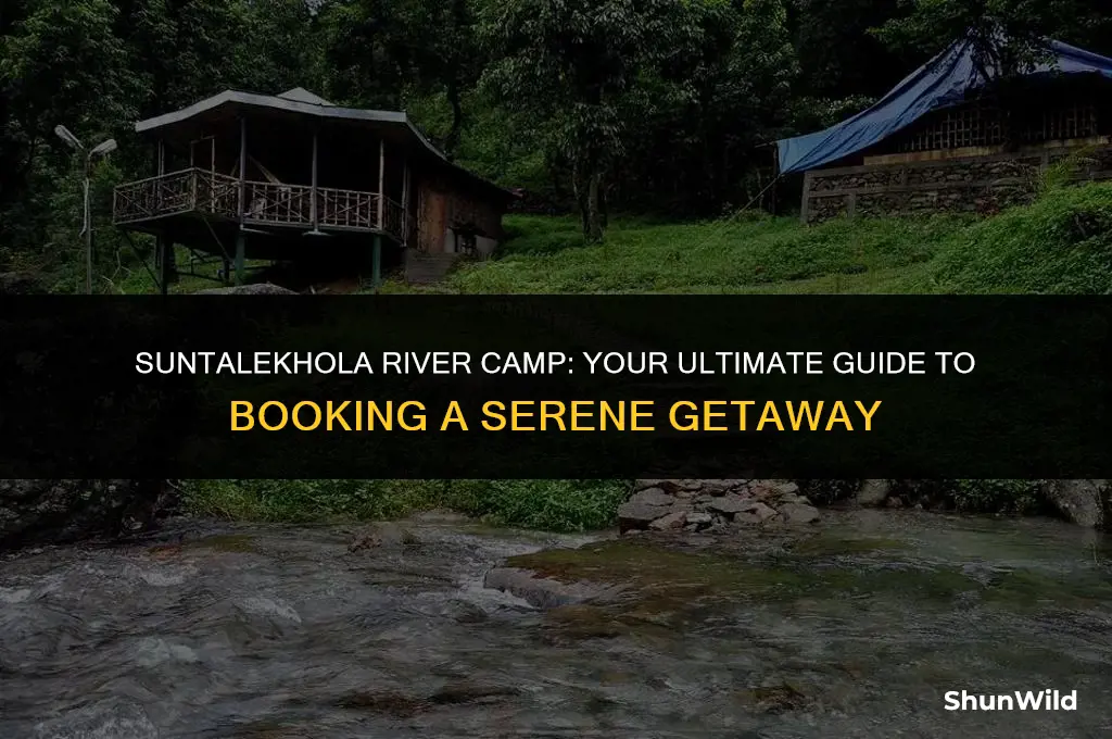 how to book suntalekhola river camp