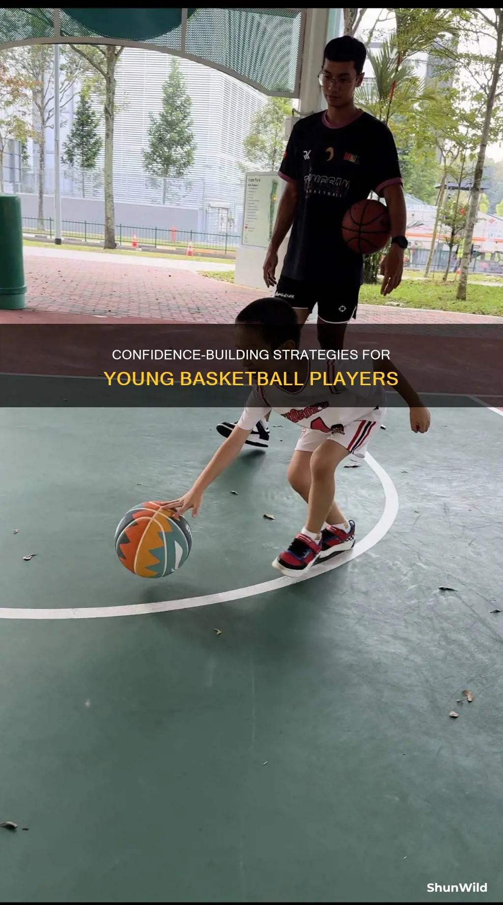 how to boost a kids confidence in basketball