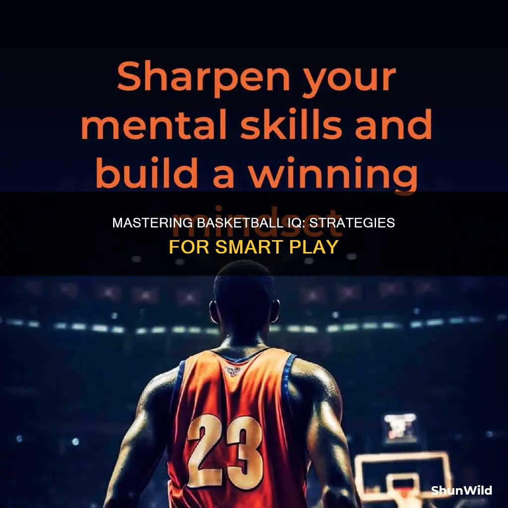 how to boost basketball iq