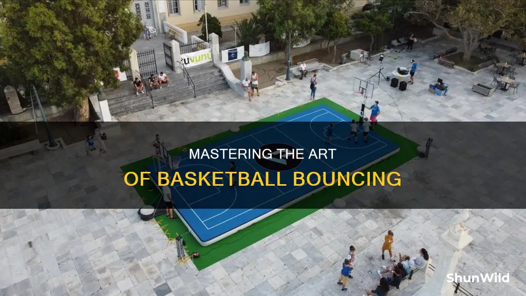 how to bounce a basketball off the ground