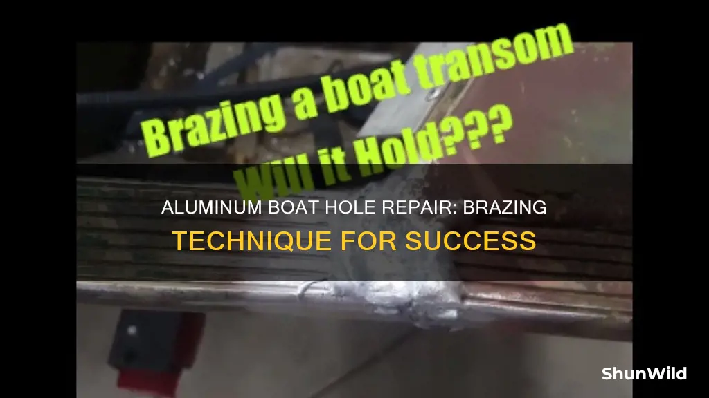 how to braze holes in aluminum boat